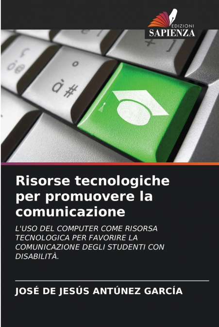 Risorse tecnologiche per promuovere la comunicazione