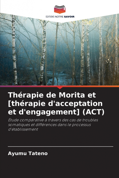 Thérapie de Morita et [thérapie d’acceptation et d’engagement] (ACT)