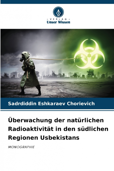 Überwachung der natürlichen Radioaktivität in den südlichen Regionen Usbekistans