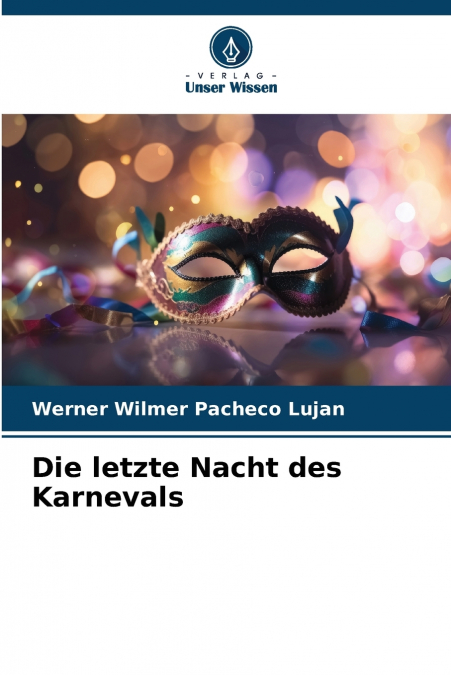Die letzte Nacht des Karnevals