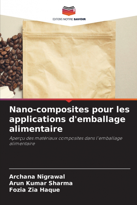 Nano-composites pour les applications d’emballage alimentaire