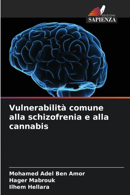 Vulnerabilità comune alla schizofrenia e alla cannabis