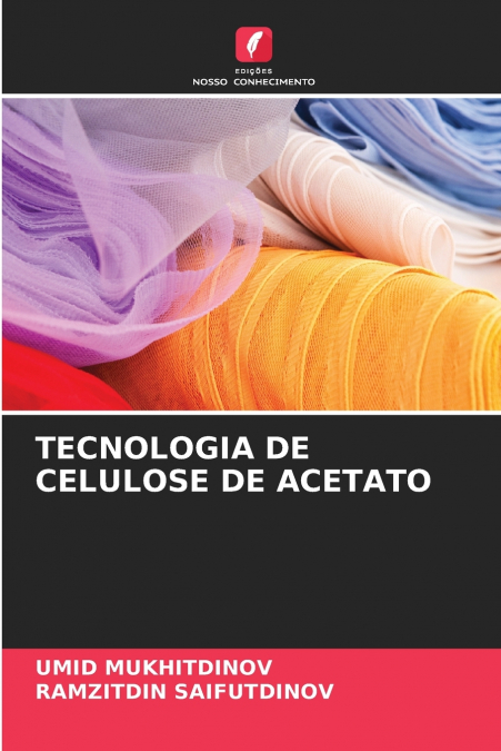 TECNOLOGIA DE CELULOSE DE ACETATO