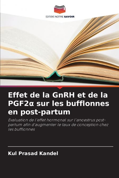 Effet de la GnRH et de la PGF2α sur les bufflonnes en post-partum