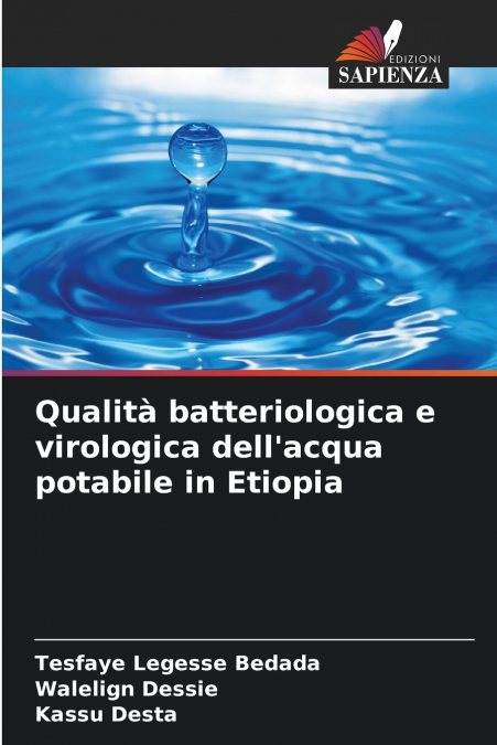 Qualità batteriologica e virologica dell’acqua potabile in Etiopia
