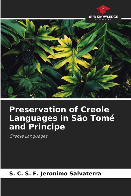 Preservation of Creole Languages in São Tomé and Principe