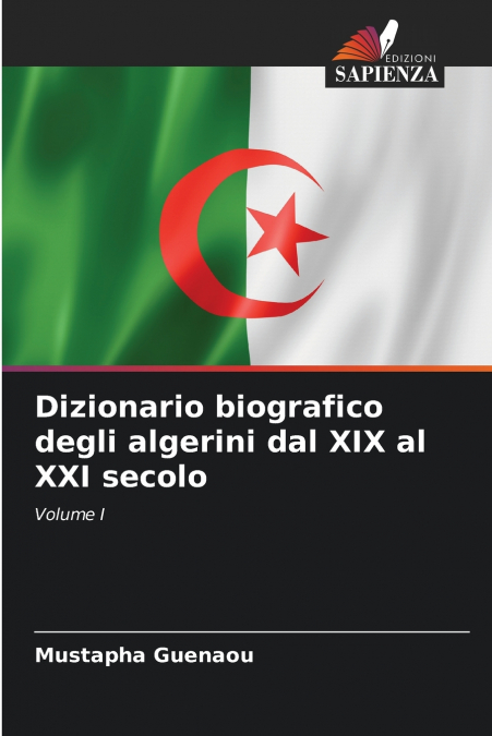 Dizionario biografico degli algerini dal XIX al XXI secolo