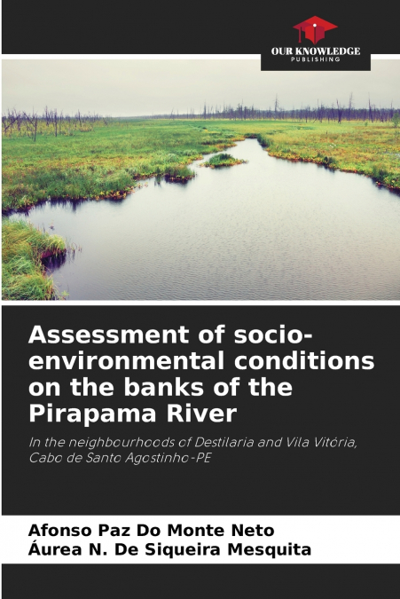 Assessment of socio-environmental conditions on the banks of the Pirapama River