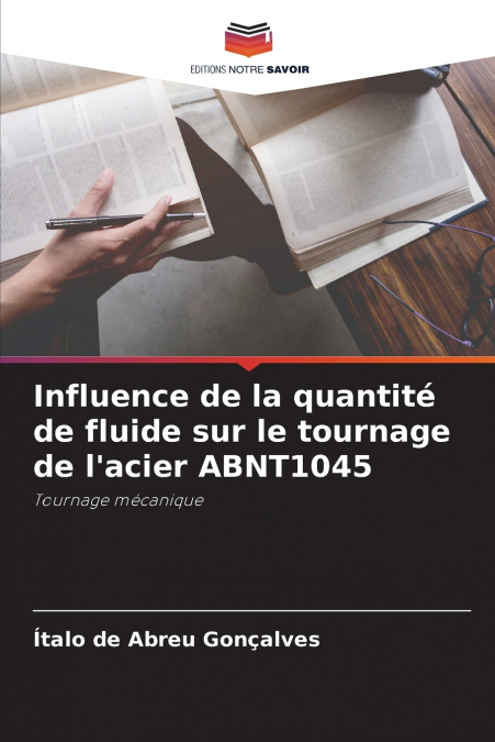Influence de la quantité de fluide sur le tournage de l’acier ABNT1045