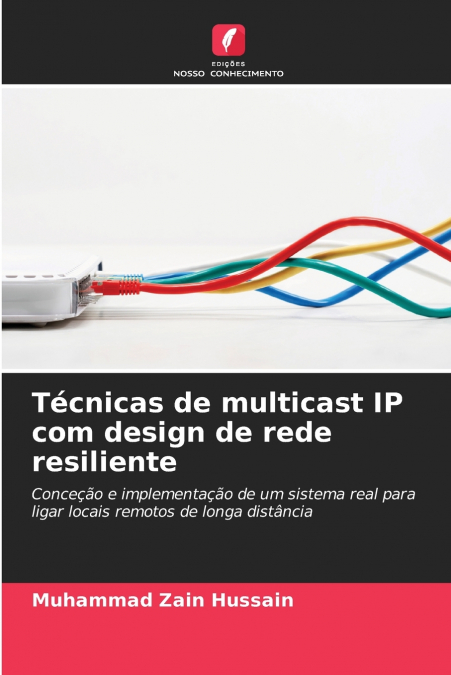 Técnicas de multicast IP com design de rede resiliente