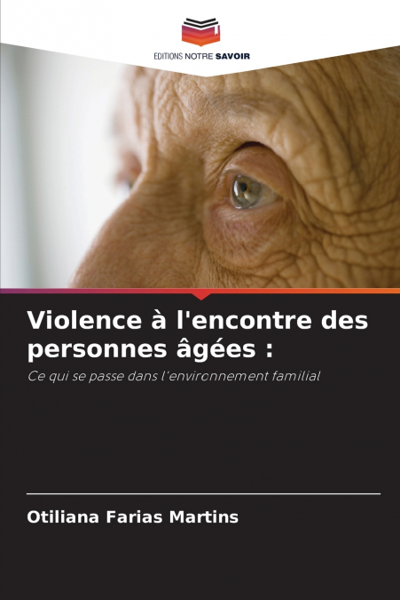 Violence à l’encontre des personnes âgées