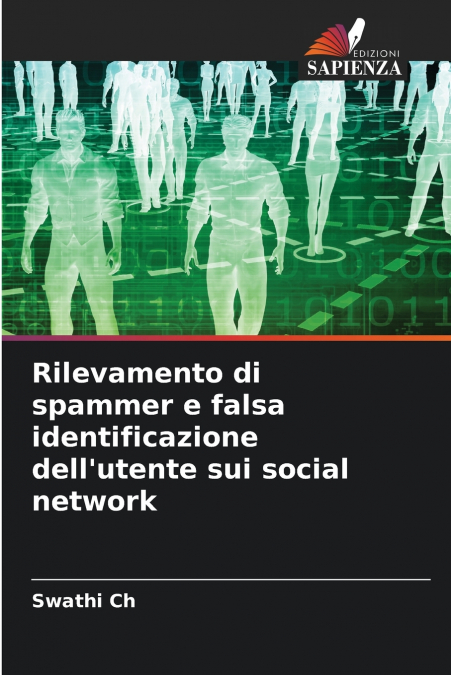 Rilevamento di spammer e falsa identificazione dell’utente sui social network