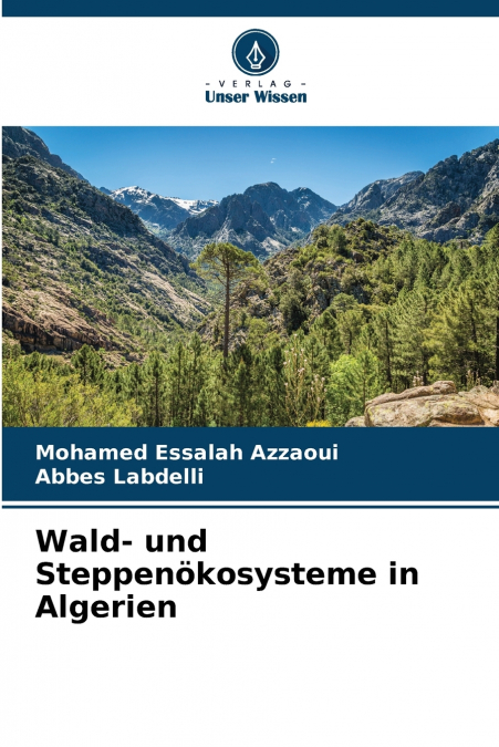 Wald- und Steppenökosysteme in Algerien