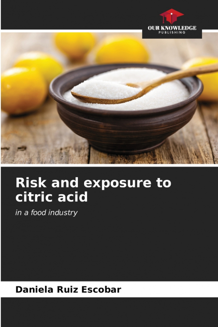 Risk and exposure to citric acid