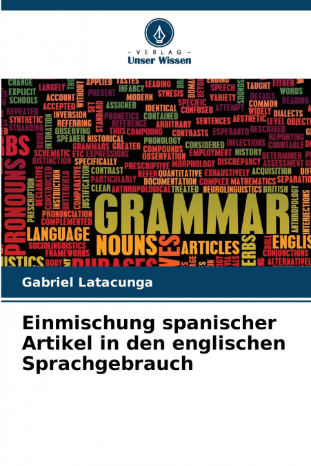 Einmischung spanischer Artikel in den englischen Sprachgebrauch