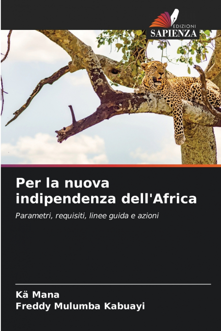 Per la nuova indipendenza dell’Africa