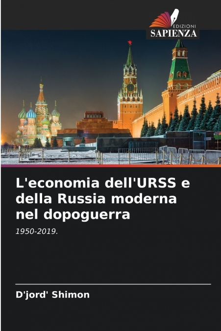 L’economia dell’URSS e della Russia moderna nel dopoguerra