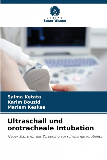 Ultraschall und orotracheale Intubation