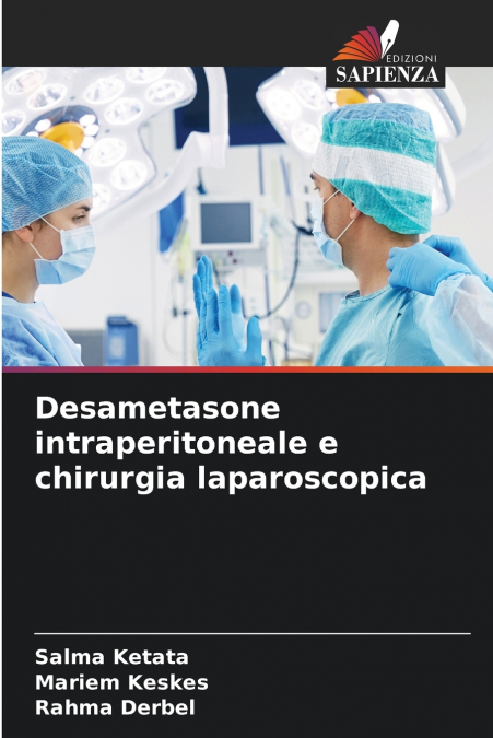 Desametasone intraperitoneale e chirurgia laparoscopica