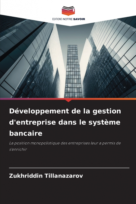 Développement de la gestion d’entreprise dans le système bancaire