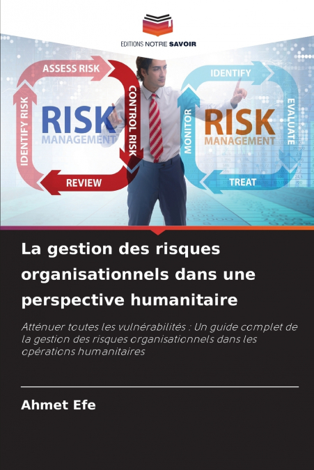 La gestion des risques organisationnels dans une perspective humanitaire