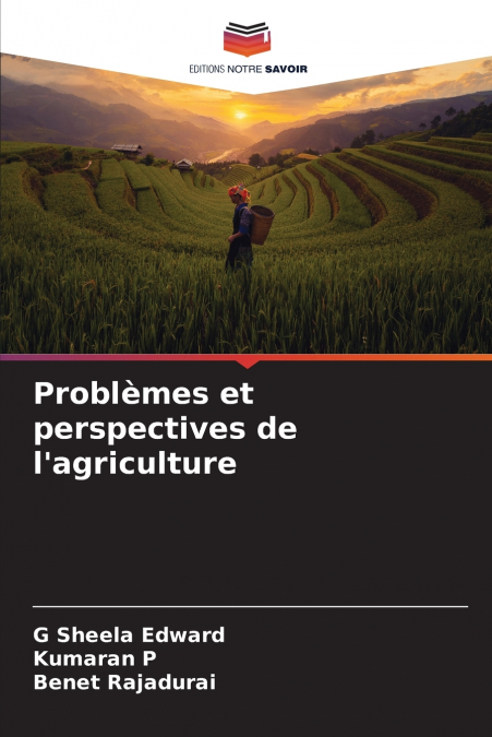 Problèmes et perspectives de l’agriculture