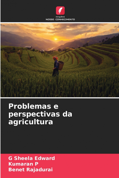 Problemas e perspectivas da agricultura