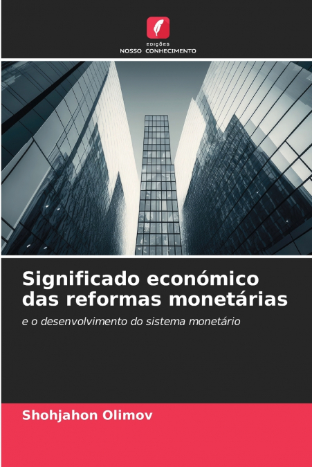 Significado económico das reformas monetárias