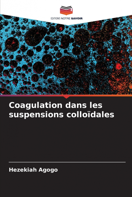 Coagulation dans les suspensions colloïdales