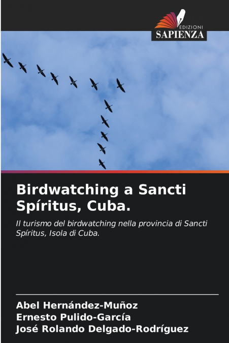 Birdwatching a Sancti Spíritus, Cuba.
