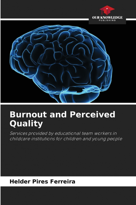 Burnout and Perceived Quality