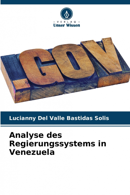 Analyse des Regierungssystems in Venezuela