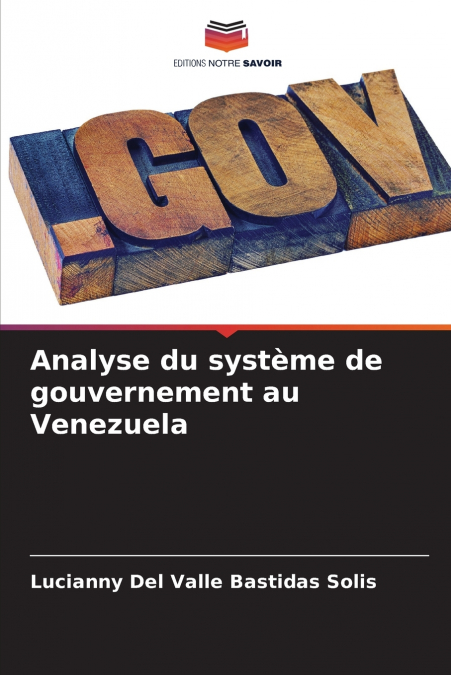 Analyse du système de gouvernement au Venezuela