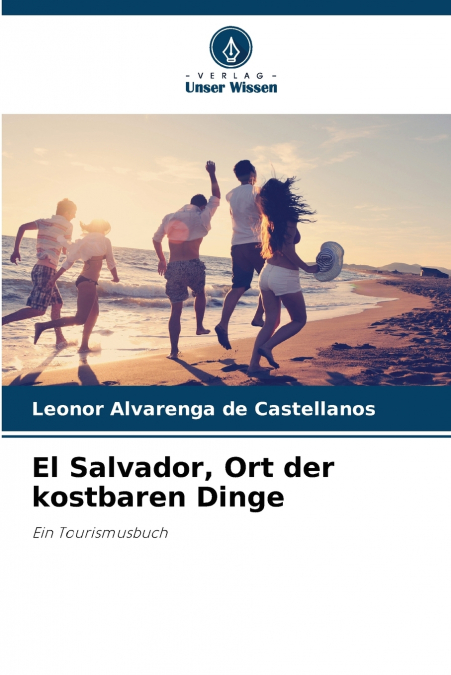 El Salvador, Ort der kostbaren Dinge
