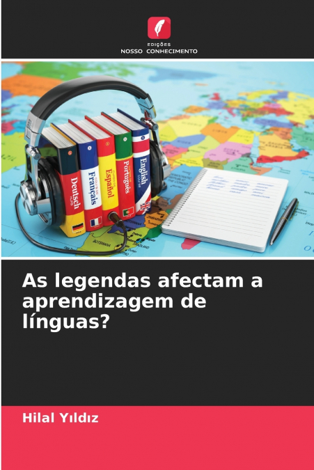 As legendas afectam a aprendizagem de línguas?