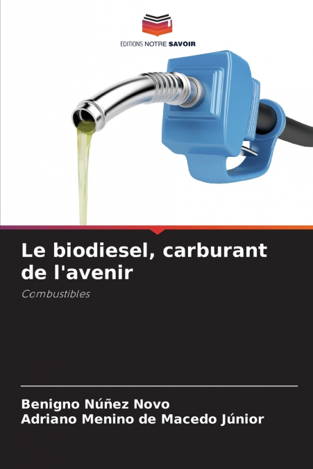 Le biodiesel, carburant de l’avenir