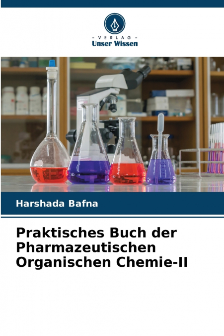 Praktisches Buch der Pharmazeutischen Organischen Chemie-II