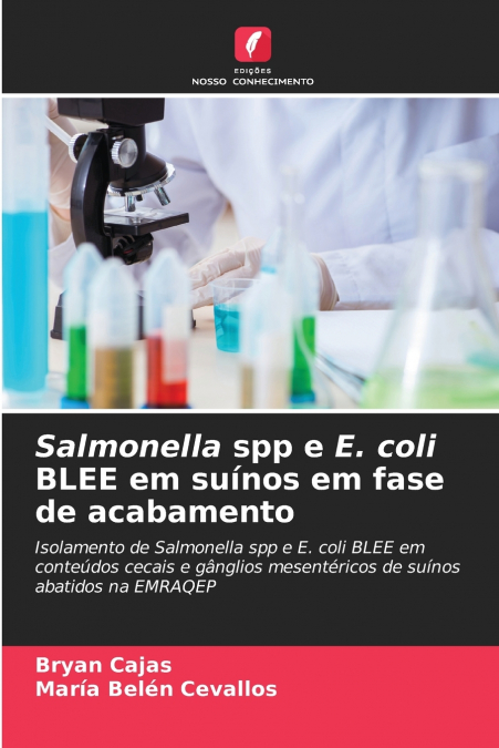 Salmonella spp e E. coli BLEE em suínos em fase de acabamento