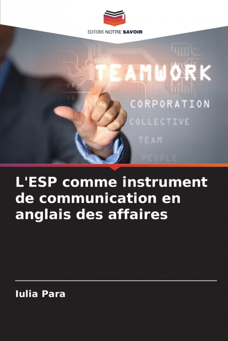 L’ESP comme instrument de communication en anglais des affaires