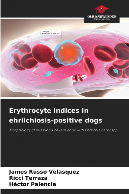 Erythrocyte indices in ehrlichiosis-positive dogs