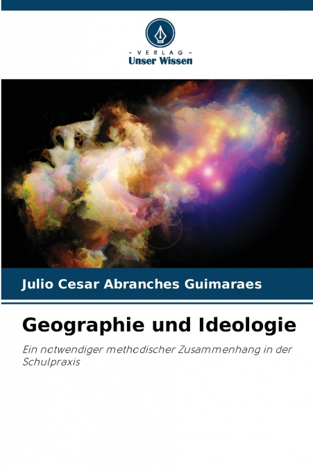 Geographie und Ideologie