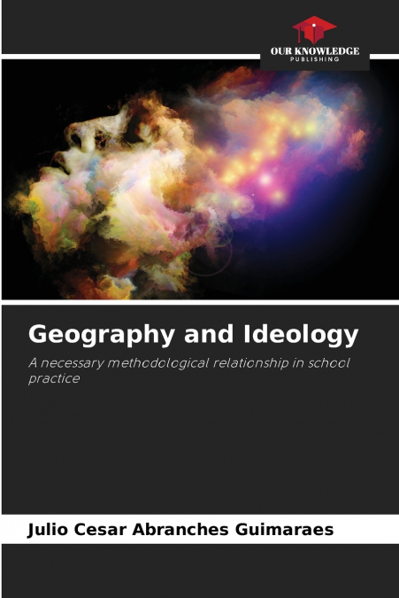 Geography and Ideology