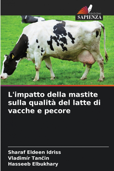L’impatto della mastite sulla qualità del latte di vacche e pecore