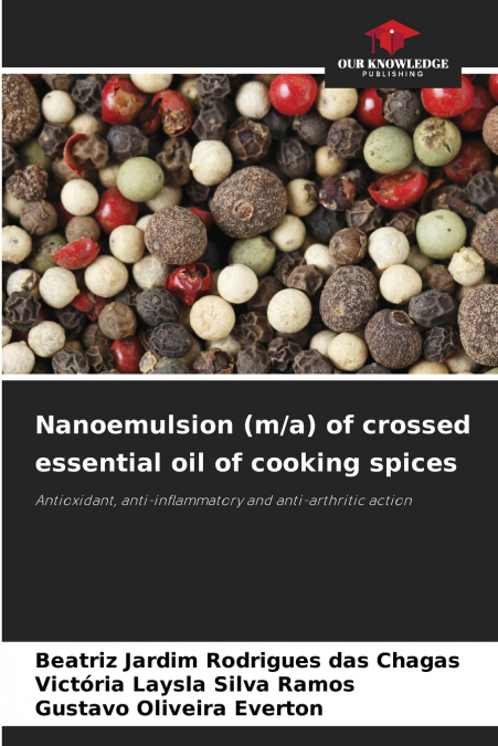 Nanoemulsion (m/a) of crossed essential oil of cooking spices