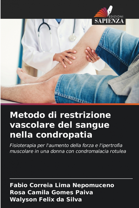 Metodo di restrizione vascolare del sangue nella condropatia