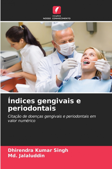 Índices gengivais e periodontais