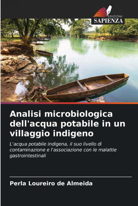 Analisi microbiologica dell’acqua potabile in un villaggio indigeno