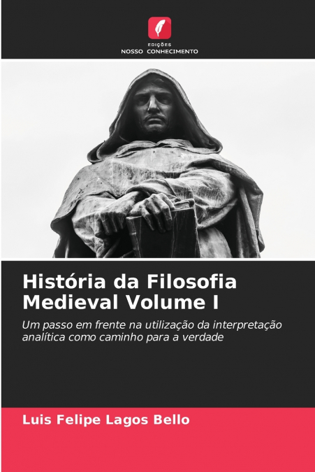 História da Filosofia Medieval Volume I
