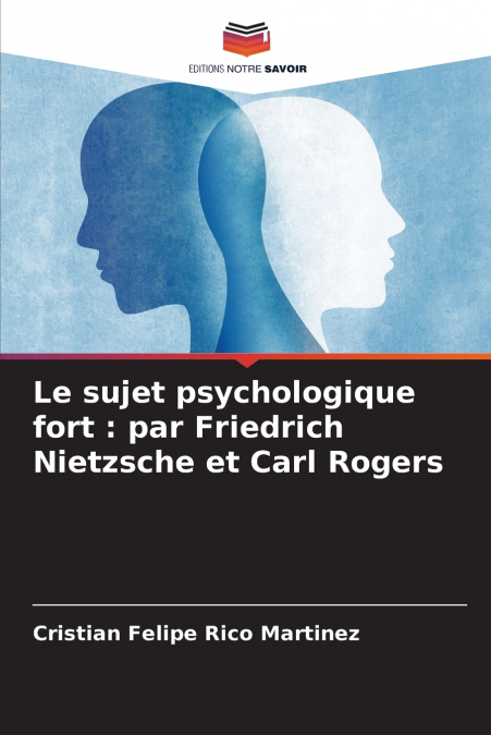 Le sujet psychologique fort