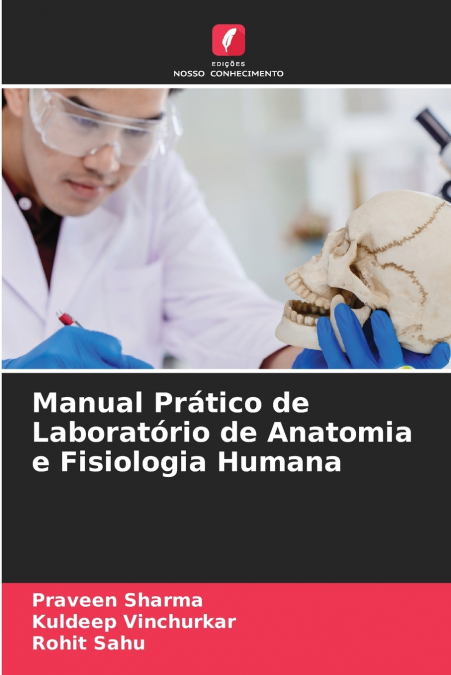 Manual Prático de Laboratório de Anatomia e Fisiologia Humana